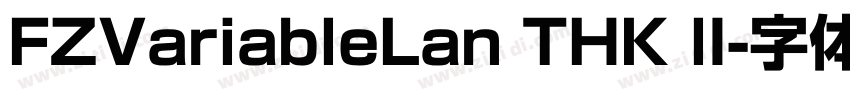FZVariableLan THK lI字体转换